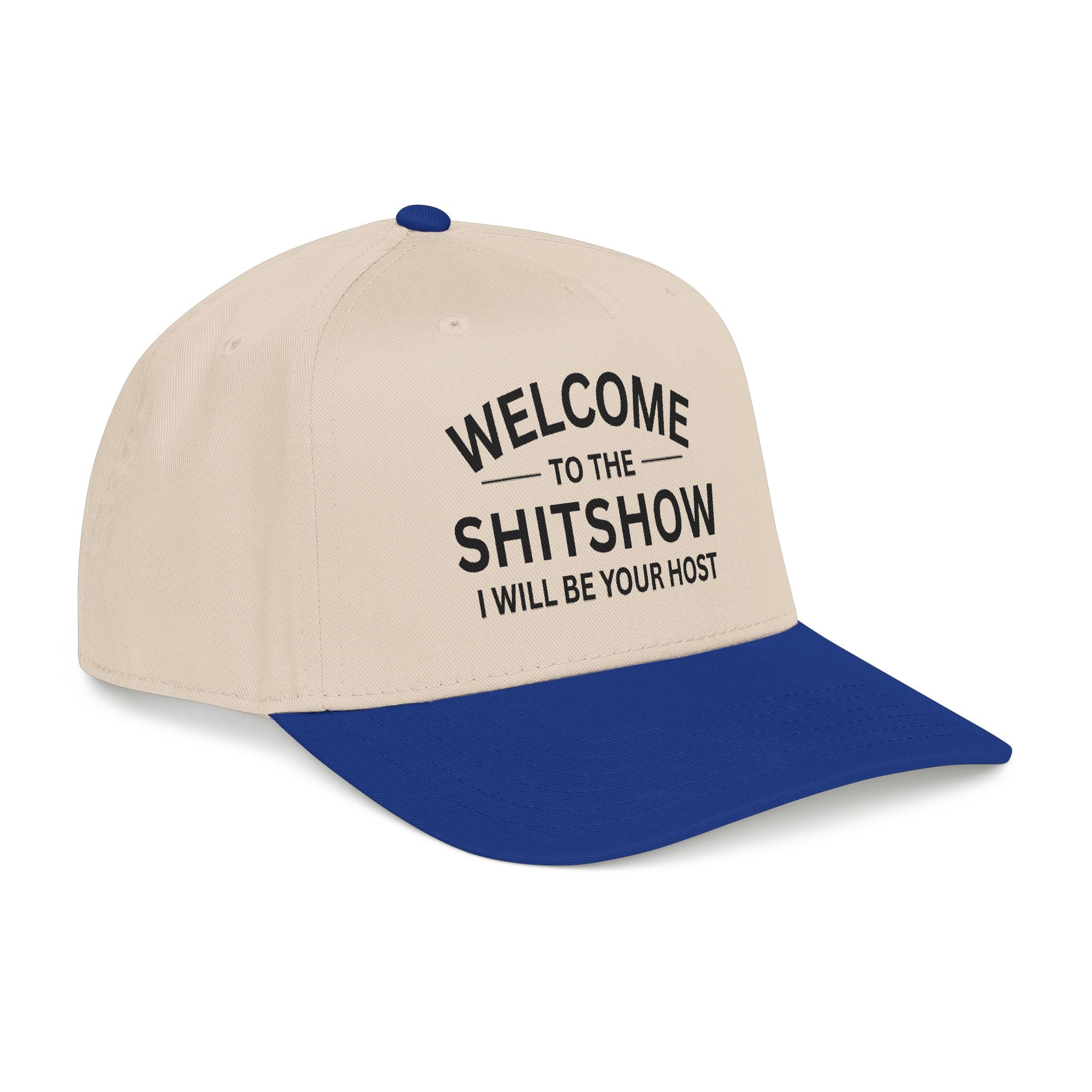 Welcome to the Shitshow Mid Profile Baseball Cap — Funny Statement Trucker Hat