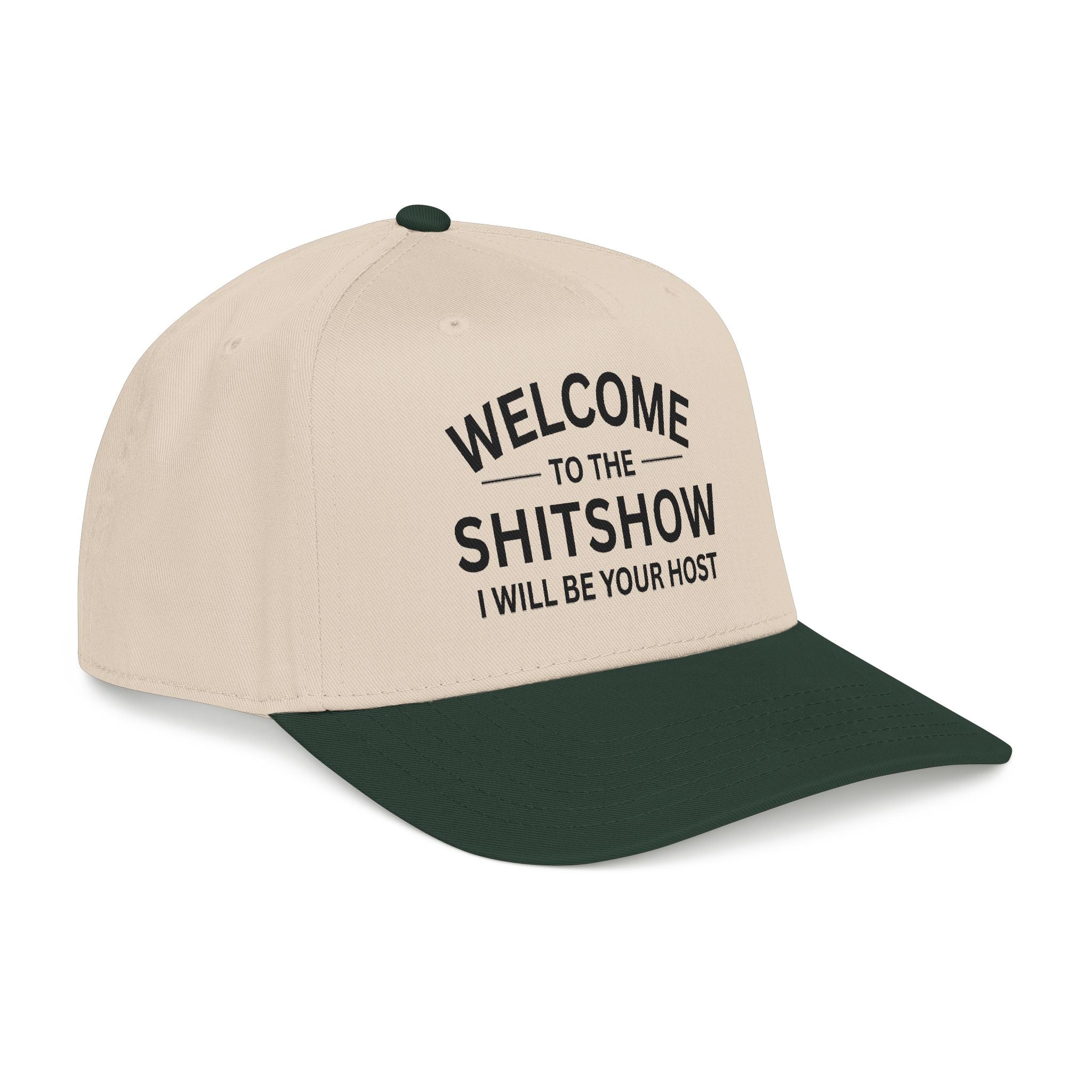 Welcome to the Shitshow Mid Profile Baseball Cap — Funny Statement Trucker Hat