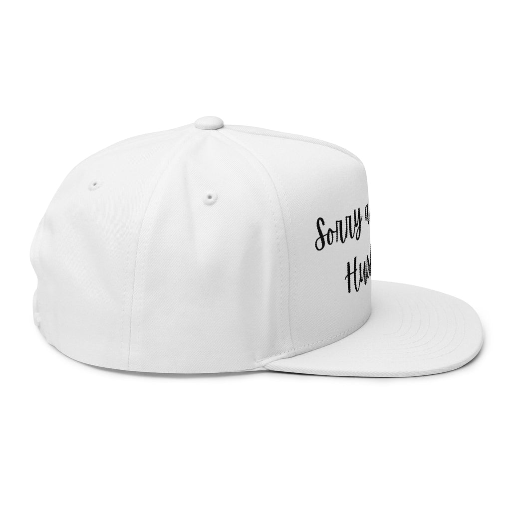 Sorry About My Husband Embroidered Flat Bill Cap